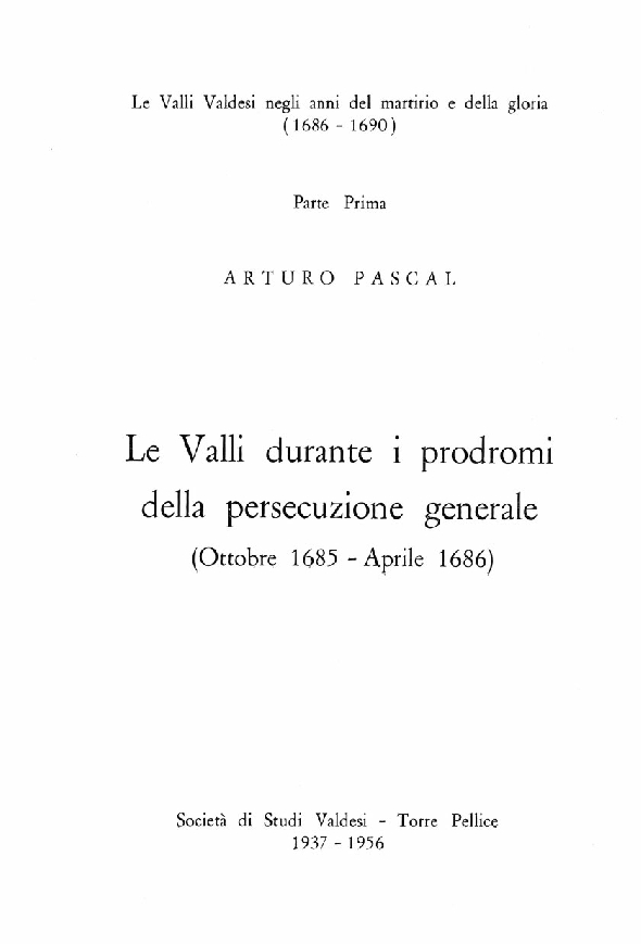 Arturo Pascal, Le Valli durante i prodromi della persecuzione generale (1686)