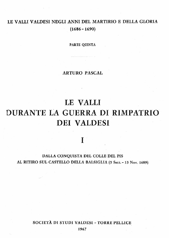 Arturo Pascal, le Valli durante la guerra di rimpatrio (1689)