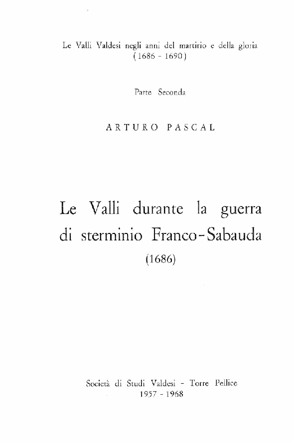 Arturo Pascal, Le Valli durante la guerra di sterminio Franco-Sabauda (1686)