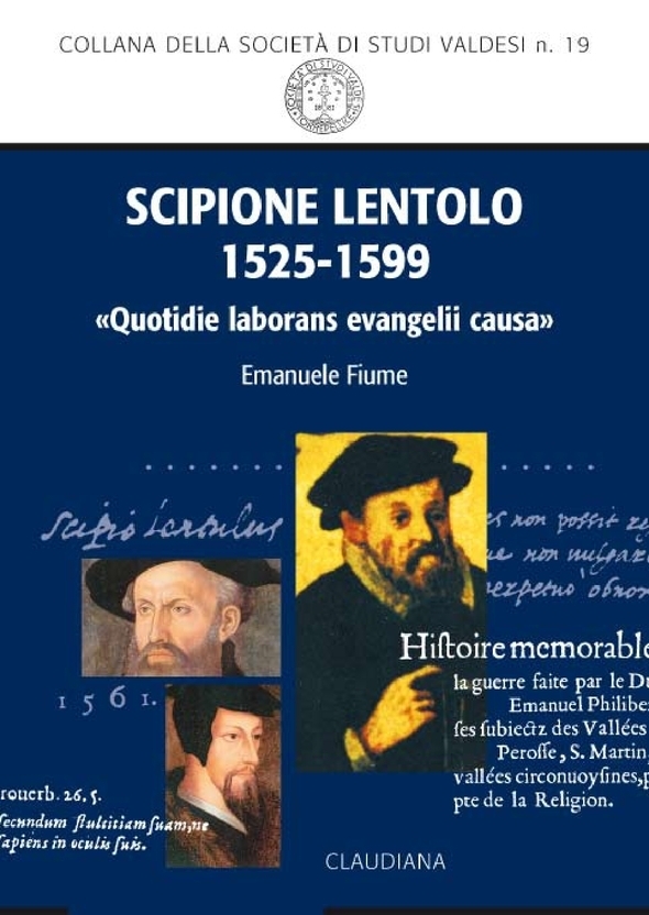 Emanuele Fiume, Scipione Lentolo 1525-1599. «Quotidie laborans evangelii causa»