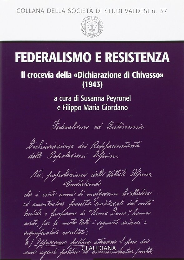 Federalismo e Resistenza. Il crocevia della “Dichiarazione di Chivasso” (1943)