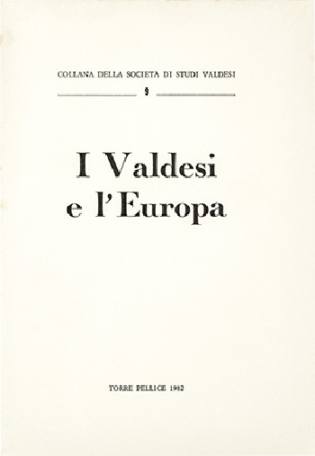 N.9 Aa.Vv., I Valdesi e l'Europa