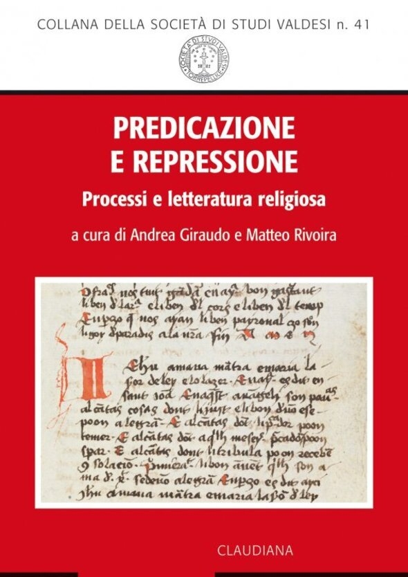 Predicazione e repressione. Processi e letteratura religiosa