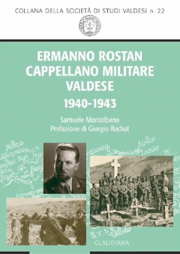 Samuele Montalbano, Ermanno Rostan cappellano militare valdese 1940-1943