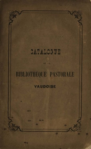 Catalogue de la Bibliothèque pastorale vaudoise