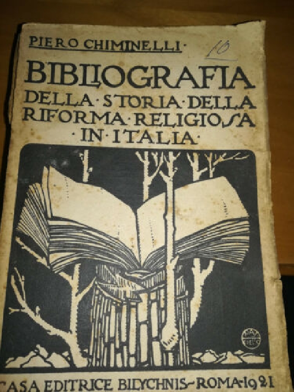 Chiminelli - Bibliografia della storia della riforma religiosa in Italia