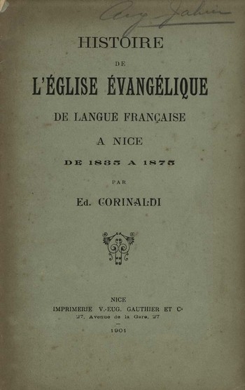 Histoire de l'Eglise Evangélique de langue française de Nice,<br />E. Corinaldi