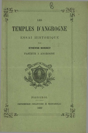 Les Temples d'Angrogne. Essai historique, E. Bonnet