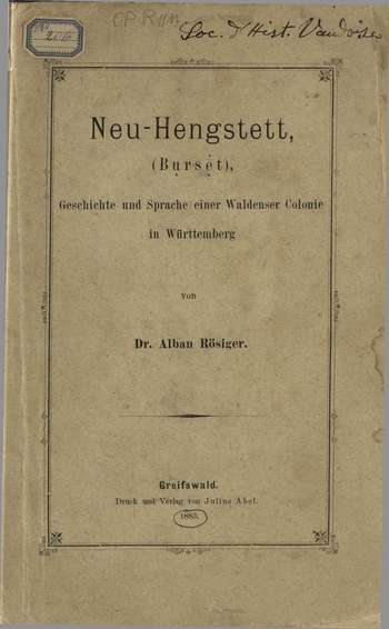 Neu-Hengstett. Geshichte und Sprache einer Waldenser Colonie<br /> in Württemberg, A. Rösiger