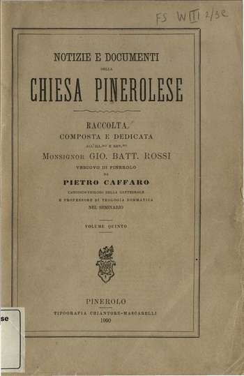 Notizie e documenti della chiesa pinerolese - Vol. 5, P. Caffaro