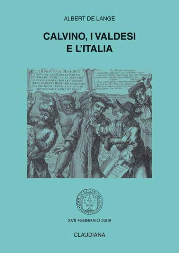 2009 - Calvino, i valdesi e l'Italia