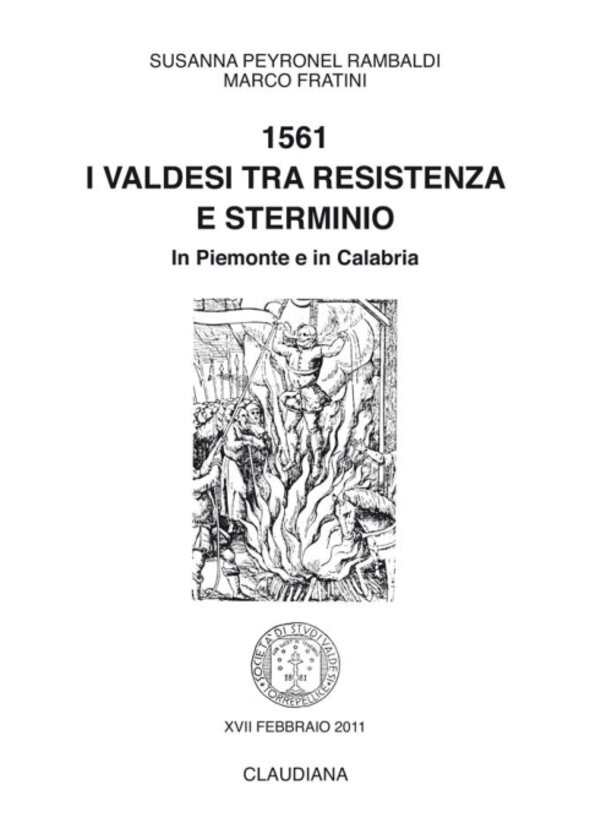 2011 - 1561. I valdesi tra resistenza e sterminio