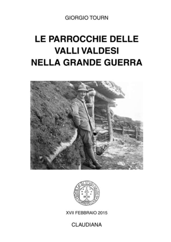 2015 - Le parrocchie delle Valli valdesi nella Grande Guerra